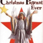 Walden Media gets rights to “The Best Christmas Pageant Ever”